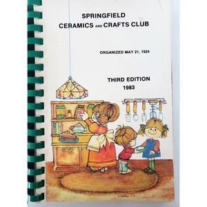 Vintage 1983 Springfield Ceramics and Crafts Club Cookbook (Plastic-comb Paperba